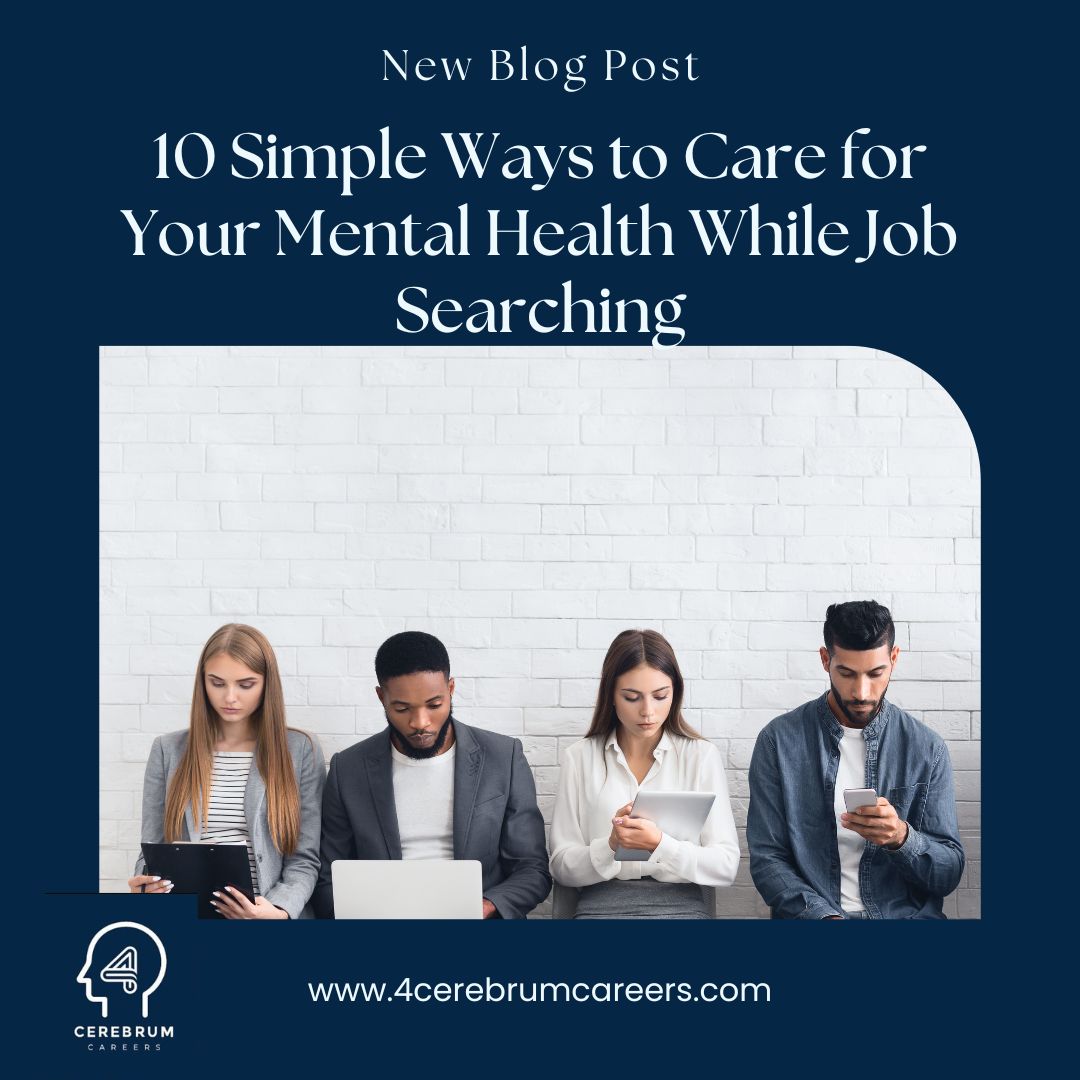 10 Simple Ways to Care for Your Mental Health While Job Searching - 4 ...